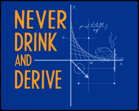 Don't Drink and Derive
